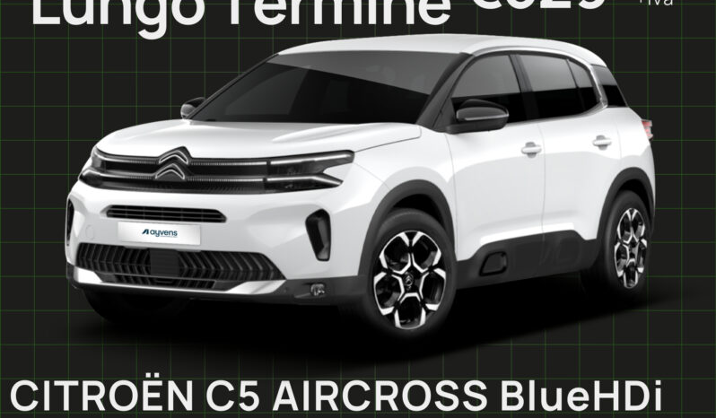 CITROËN C5 AIRCROSS BlueHDi 130 S&S Plus EAT8 – 60 Mesi | 10000 Km/Anno |